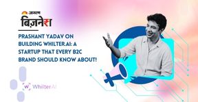 Prashant Yadav on Building Whilter.AI